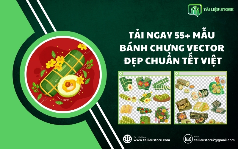 Tải Miễn Phí 55+ Mẫu Bánh Chưng Vector Đẹp Chuẩn Tết Việt
