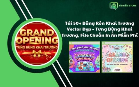 Tải 50+ Băng Rôn Khai Trương Vector Đẹp – Tưng Bừng Khai Trương, File Chuẩn In Ấn Miễn Phí