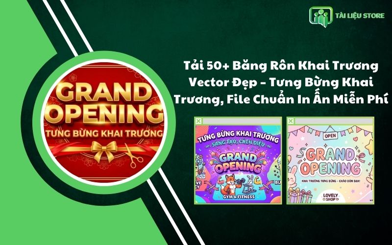 Tải 50+ Băng Rôn Khai Trương Vector Đẹp – Tưng Bừng Khai Trương, File Chuẩn In Ấn Miễn Phí
