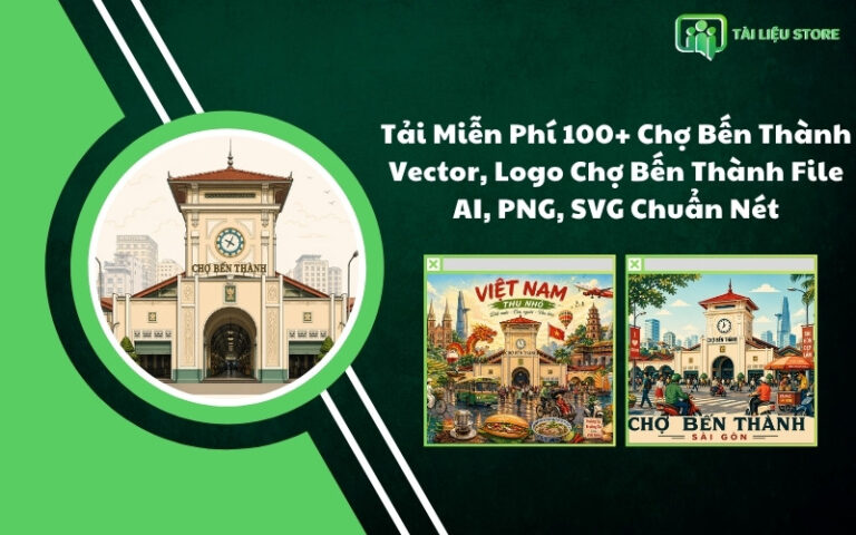 Tải Miễn Phí 100+ Chợ Bến Thành Vector, Logo Chợ Bến Thành File AI, PNG, SVG Chuẩn Nét