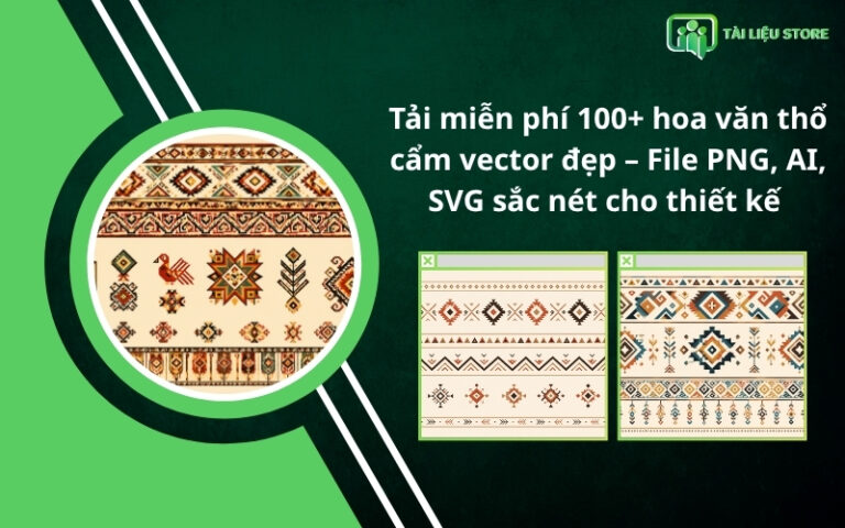 Tải miễn phí 100+ hoa văn thổ cẩm vector đẹp