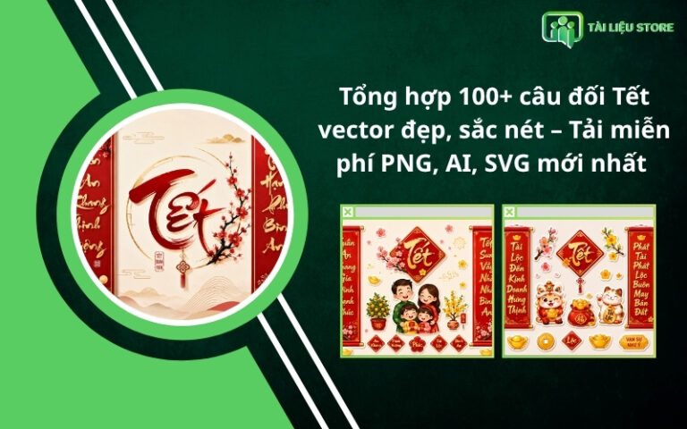 Tổng hợp 100+ câu đối Tết vector đẹp