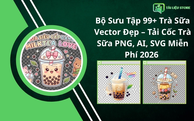 Bộ Sưu Tập 99+ Trà Sữa Vector Đẹp