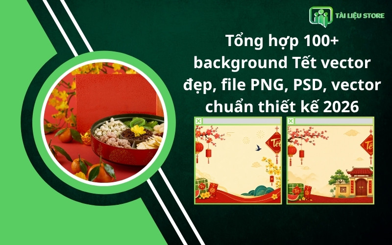 Tổng hợp 100+ background Tết vector