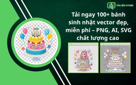 Tải ngay 100+ bánh sinh nhật vector đẹp, miễn phí