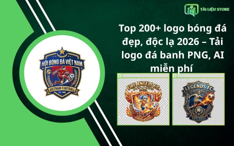 Top 200+ logo bóng đá đẹp, độc lạ 2026