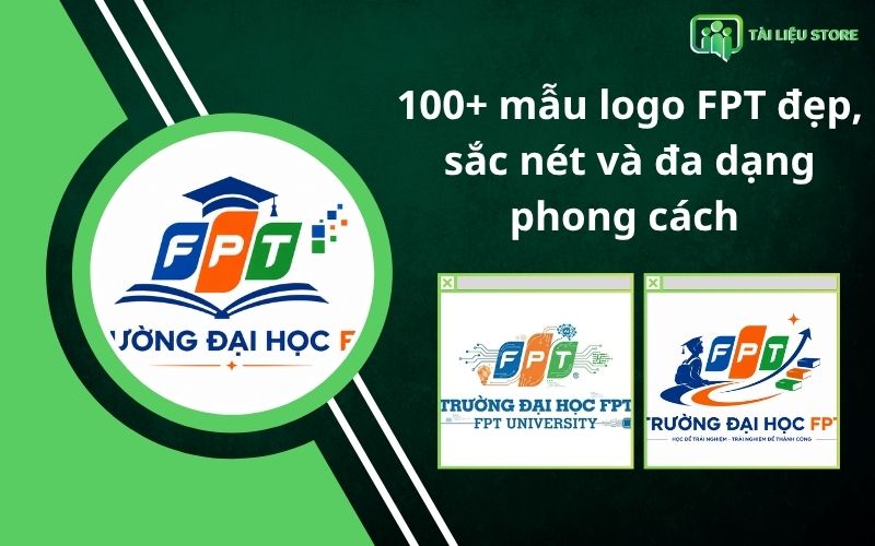 100+ mẫu logo FPT đẹp, sắc nét và đa dạng phong cách