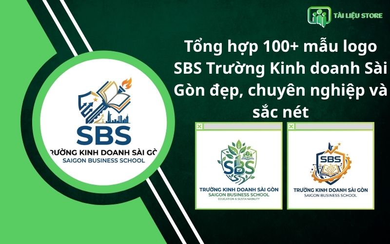 Tổng hợp 100+ mẫu logo SBS Trường Kinh doanh Sài Gòn đẹp, chuyên nghiệp và sắc nét