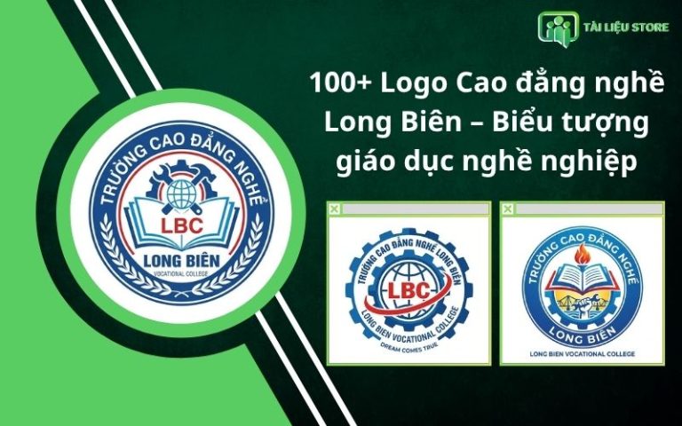 100+ Logo Cao đẳng nghề Long Biên – Biểu tượng giáo dục nghề nghiệp