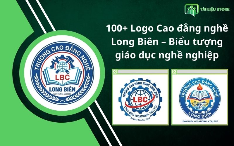 100+ Logo Cao đẳng nghề Long Biên – Biểu tượng giáo dục nghề nghiệp