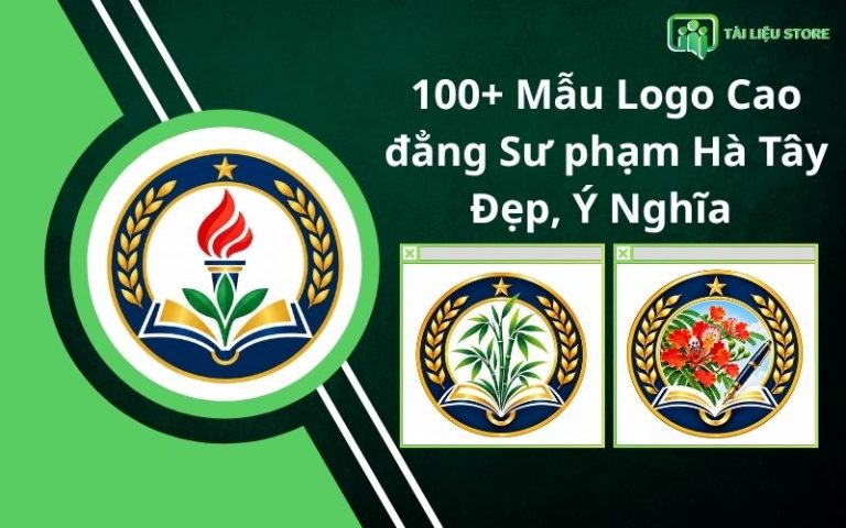 100+ Mẫu Logo Cao đẳng Sư phạm Hà Tây Đẹp, Ý Nghĩa