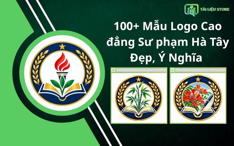 100+ Mẫu Logo Cao đẳng Sư phạm Hà Tây Đẹp, Ý Nghĩa