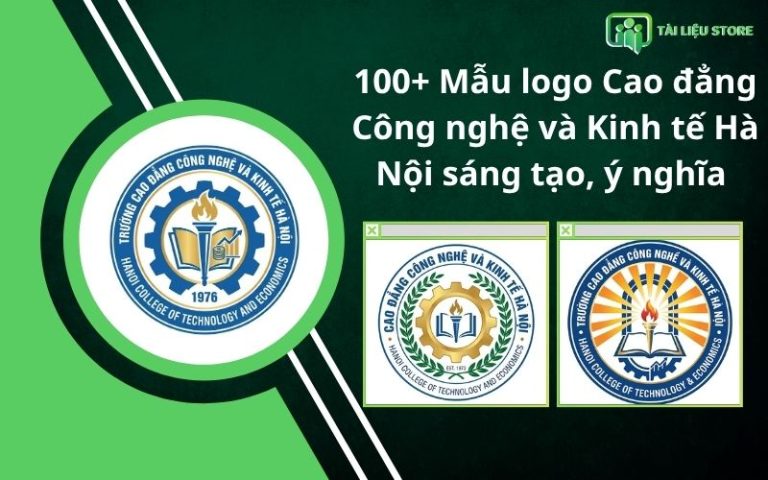 100+ Mẫu logo Cao đẳng Công nghệ và Kinh tế Hà Nội sáng tạo, ý nghĩa