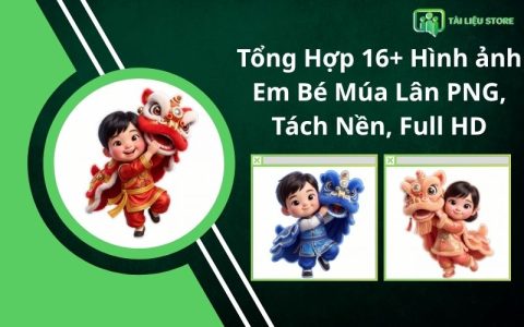 Tổng Hợp 16+ Hình ảnh Em Bé Múa Lân PNG, Tách Nền, Full HD