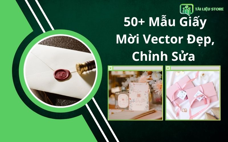 50+ Mẫu Giấy Mời Vector Đẹp, Chỉnh Sửa