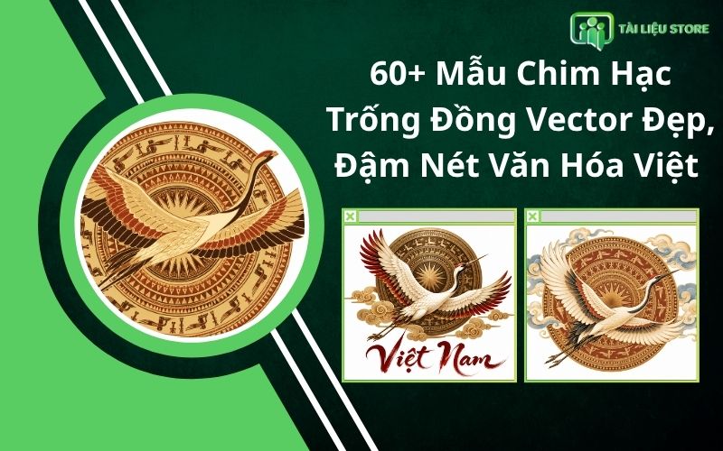 60+ Mẫu Chim Hạc Trống Đồng Vector Đẹp, Đậm Nét Văn Hóa Việt