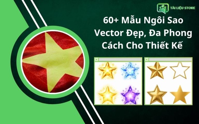60+ Mẫu Ngôi Sao Vector Đẹp, Đa Phong Cách Cho Thiết Kế